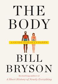 Cover of The Body: A Guide for Occupants by Bill Bryson